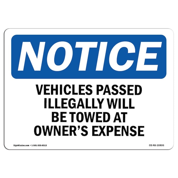 OSHA Notice, 3.5" Width, Decal, 3.5" W, 5" L, Landscape, PK10, NOTICE Vehicles Will Be Towed Sign